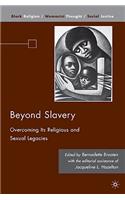 Beyond Slavery