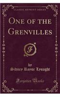 One of the Grenvilles (Classic Reprint): (English)