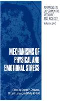 Mechanisms of Physical and Emotional Stress (Advances in Experimental Medicine and Biology, 245)