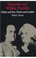 Benjamin and William Franklin