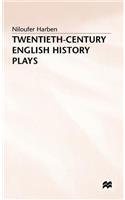 Twentieth-Century English History Plays