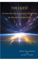 Quest to Pass on Our Religious Tradition to the Next Generation