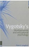 Vygotsky's Developmental and Educational Psychology