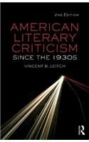 American Literary Criticism Since the 1930s