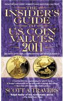 The Insider's Guide to U.S. Coin Values 2011