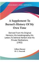 Supplement To Burnet's History Of My Own Time