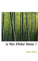 Mort D'Arthur Volume 1: (English)