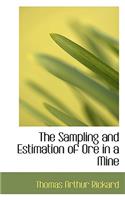 The Sampling and Estimation of Ore in a Mine