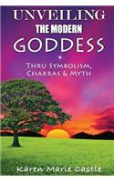 Unveiling The Modern Goddess