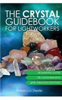 Crystal Guidebook for Lightworkers