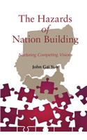 Hazards of Nation Building