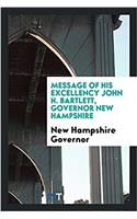 MESSAGE OF HIS EXCELLENCY JOHN H. BARTLE