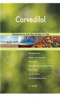 Carvedilol 493 Questions to Ask that Matter to You