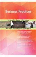 Business Practices A Complete Guide - 2020 Edition