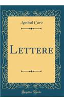 Lettere (Classic Reprint)