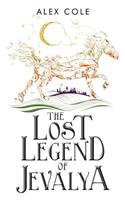 The Lost Legend of Jevalya