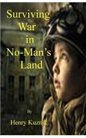 Surviving War in No-Man's Land