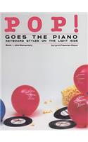 POP GOES THE PIANO 1PNO