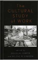 The Cultural Study of Work