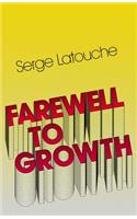 Farewell to Growth