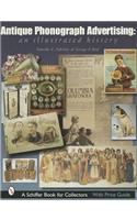 Antique Phonograph Advertising, An Illustrated History