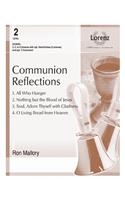 Communion Reflections