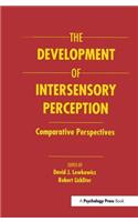 The Development of Intersensory Perception