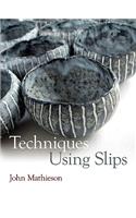 Techniques Using Slips