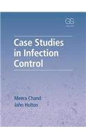 Case Studies in Infection Control