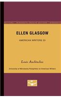 Ellen Glasgow - American Writers 33