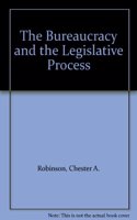 Bureaucracy and the Legislative Process