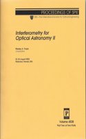 Interferometry For Optical Astronomy-V. 2