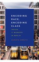 Encoding Race, Encoding Class