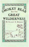 Smokey Bear and the Great Wilderness
