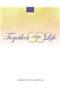 Together for Life