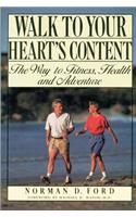 Walk to Your Heart's Content
