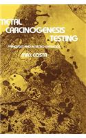 Metal Carcinogenesis Testing