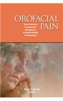 Orofacial Pain: Recent Advances in Assessment, Management, and Understanding of Mechanism