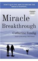 Miracle Breakthrough