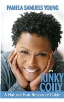 Kinky Coily: A Natural Hair Resource Guide