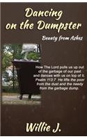 Dancing On The Dumpster
