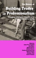 History of Building Trades and Professionalism