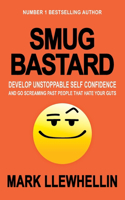 Smug Bastard