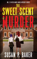 Sweet Scent of Murder