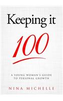 Keeping it 100