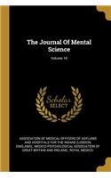 The Journal of Mental Science; Volume 10