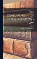 Development of Labor Relations Law