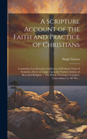Scripture Account of the Faith and Practice of Christians