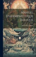 Manuel D'herméneutique Biblique