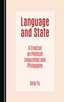 Language and State: A Treatise on Political Linguistics and Philosophy